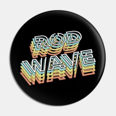 Rod Wave Pin Official Rod Wave Merch